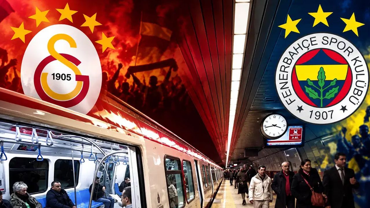 Galatasaray-Fenerbahçe derbisi için Metro İstanbul'dan ek sefer kararı