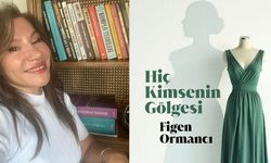 Figen Ormancı'dan sinematografik bir yolculuk: Hiç Kimsenin Gölgesi