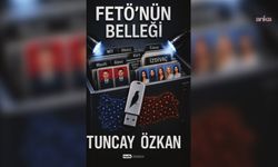 Tuncay Özkan'dan yeni kitap: "FETÖ'nün Belleği"