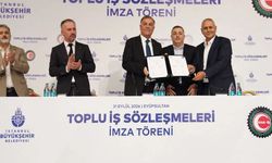 İBB’de 45 binden fazla çalışanı ilgilendiren toplu iş sözleşmesi imzalandı