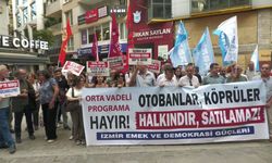 İzmir Emek ve Demokrasi Güçleri: “Köprüler ve otoyollar halkındır”