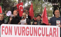 Fon protestosu: Vurgunculardan hesap sorulmalı!