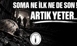 Jeoloji Mühendisleri Odası’ndan Soma’daki maden faciası sonrası çağrı: 'Kader değil'