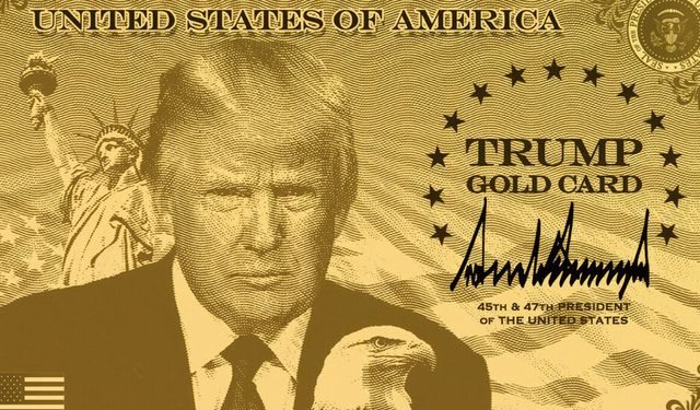 Trump’tan “Altın Kart” vizesi: Oturum ve vatandaşlık şansı veriyor