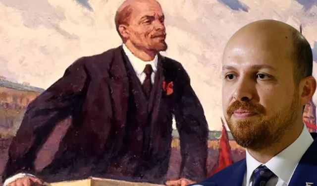 Bilal Erdoğan’a Vladimir Lenin benzetmesi