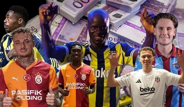 Beşiktaş, Fenerbahçe, Galatasaray ve Trabzonspor para saçtı!