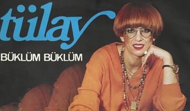 Şarkıcı Tülay Özer hayata veda etti