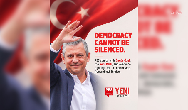 Avrupa Sosyalistler Partisi'nden YENİ Parti'ye destek mesajı