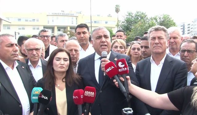 CHP'li Kılıç: Yüreğir'de sonuna kadar sürecin takipçisiyiz
