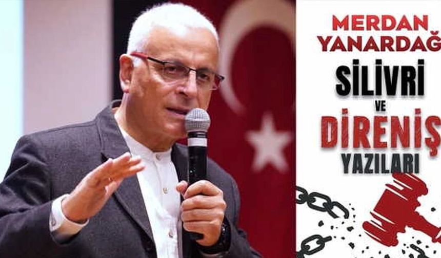 Merdan Yanardağ Silivri Cezaevi'nde kitap yazdı!